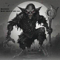 Sbatronico - Black Goblin In Dark Night