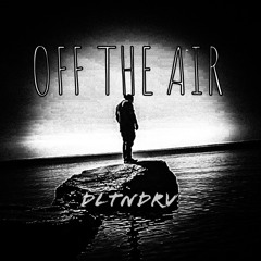Off The Air (Extended)