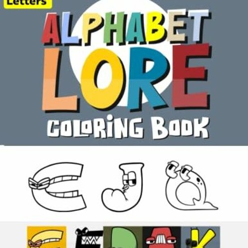 Alphabet Lore – coloringring