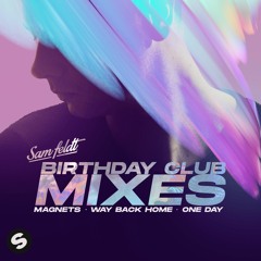 Sam Feldt - Magnets (feat. Sophie Simmons) [Club Mix] [OUT NOW]