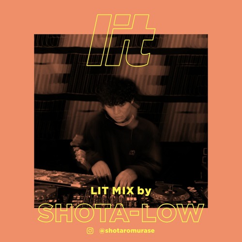 lit Mix Vol.11 by SHOTA-LOW