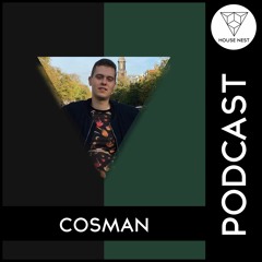 House Nest Podcast 2021 By Cosman