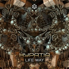 Hypatia - Life Way l Out Now on Maharetta Records