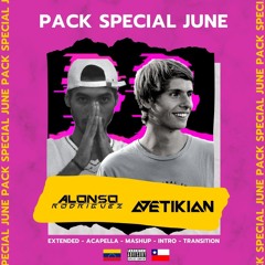 Alonso Rodriguez & Avetikian - PACK SPECIAL JUNE