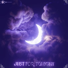 LUNARR - Just For Tonight