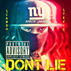 Don't Lie (Produced by Scandolous)