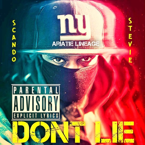 Don't Lie (Produced by Scandolous)