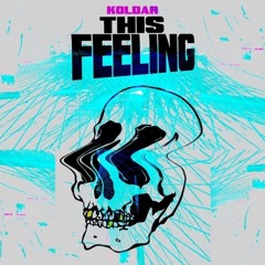Koldar - This Feeling (Warehouse Mix) [Electric Ray] [MI4L.com]