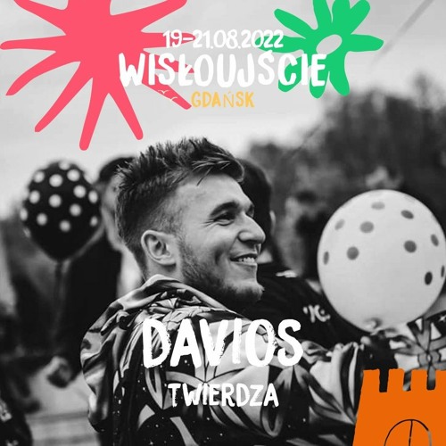 DAVIOS @ WISŁOUJŚCIE 2022 // 21.08.2022 // TWIERDZA // DEMONTAŻ