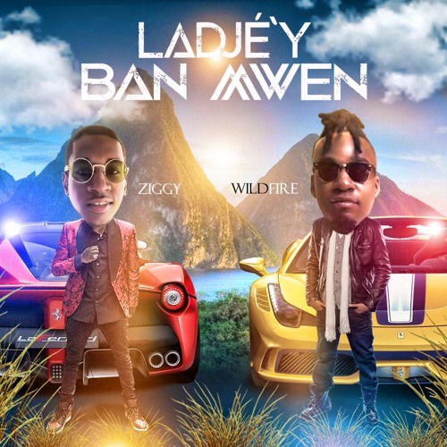 & WiLDFiRE - Ladjéy Ban Mwen (Soca 2020)