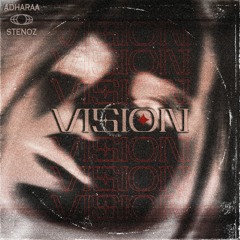 Vision (ft. Stenoz)
