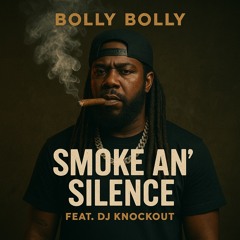 Smoke an’ Silence
