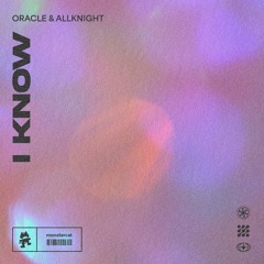 ORACLE & ALLKNIGHT - I Know