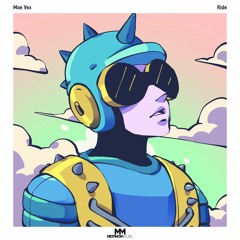 Moe Vex - Ride (MetanoiaMusic)