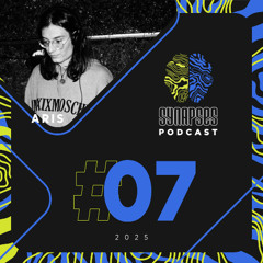 Aris - Synapses Podcast 07/2025