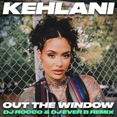 Kehlani - Out The Window (DJ ROCCO & DJ EVER B Remix) (FULL VERSION ON PATREON)