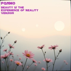 Beauty Is The Experience Of Reality Version