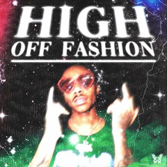 Bally - High Off Fashion (Prod By Black Cole)