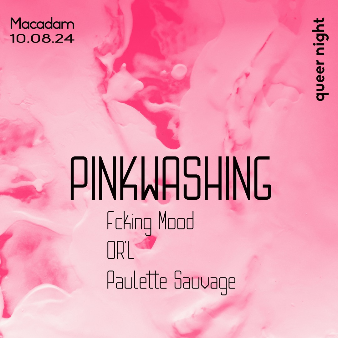 OR'L - Pinkwashing @ Macadam 100824
