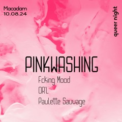 OR'L - Pinkwashing @ Macadam 100824