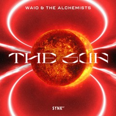 Waio & The Alchemists - The Sun