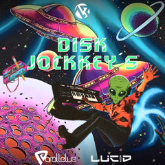 Disk Jockey's - Lucid & Parallelus