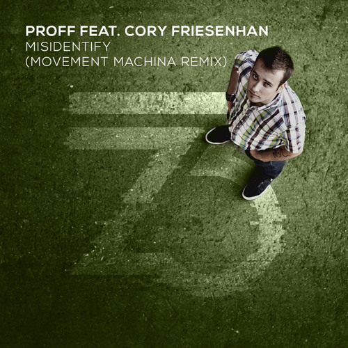 Misidentify (Movement Machina Extended Remix) [feat. Cory Friesenhan]