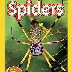 [Access] [PDF EBOOK EPUB KINDLE] National Geographic Readers: Spiders by  Laura Marsh 📧