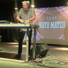 Wayo Mateo Dj competition Set
