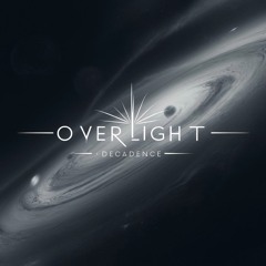 Overlight - Decadence (Original mix)