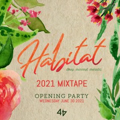 Studio 4/4 presents Habitat -- 2021 Summer Mixtape
