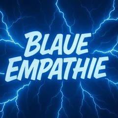 Blaue Empathie- GeradeRaus