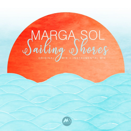Marga Sol - Sailing Shores (Instrumental Mix)