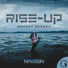 Naveen Heshan - Rise Up (Original Mix )