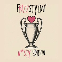fRIZZstylin'  (n*styyyy)