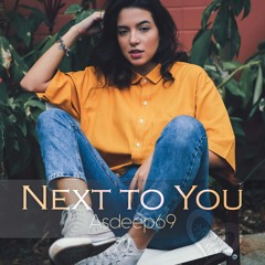 Asdeep69 - Next To You