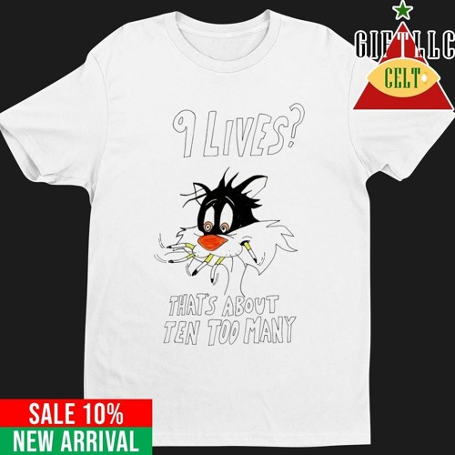 Stream Sylvester Looney tunes smoking 9 lives that’s about ten too many ...