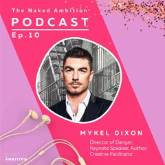 How to bring creativity into every area of your life with Mykel Dixon