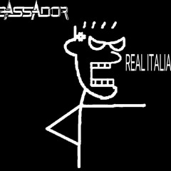 BASSADOR - REAL ITALIAN HARDCORE