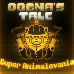 [ DOGNA'S TALE ] — SUPER ANIMALOVANIA [+FLP]