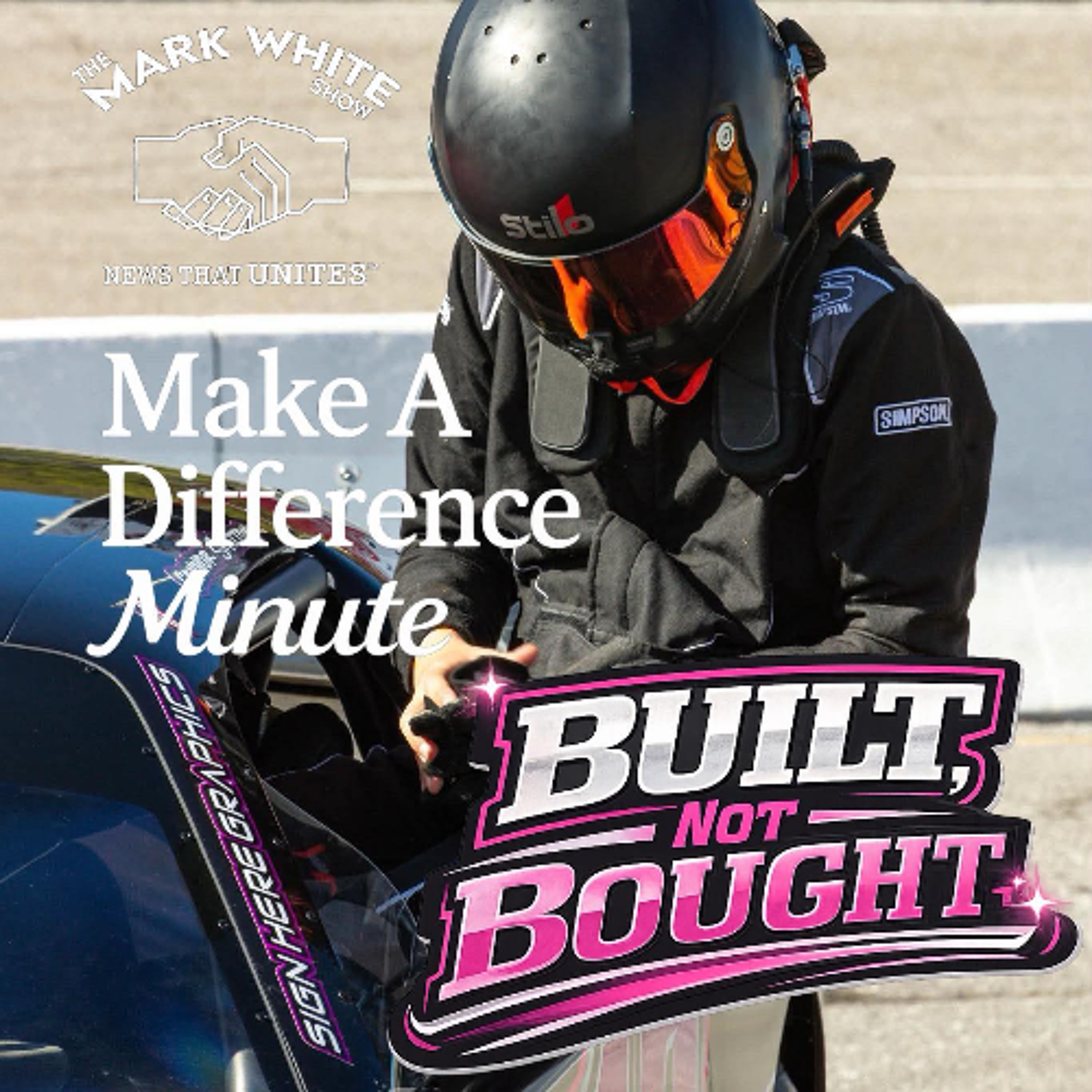 Make A Difference Minute: Built, Not Bought episode artwork