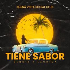 BUENA VISTA SOCIAL CLUB - Tiene Sabor (LACHICA x BENN'R EDIT) //SHORTED//