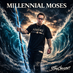Millennial Moses
