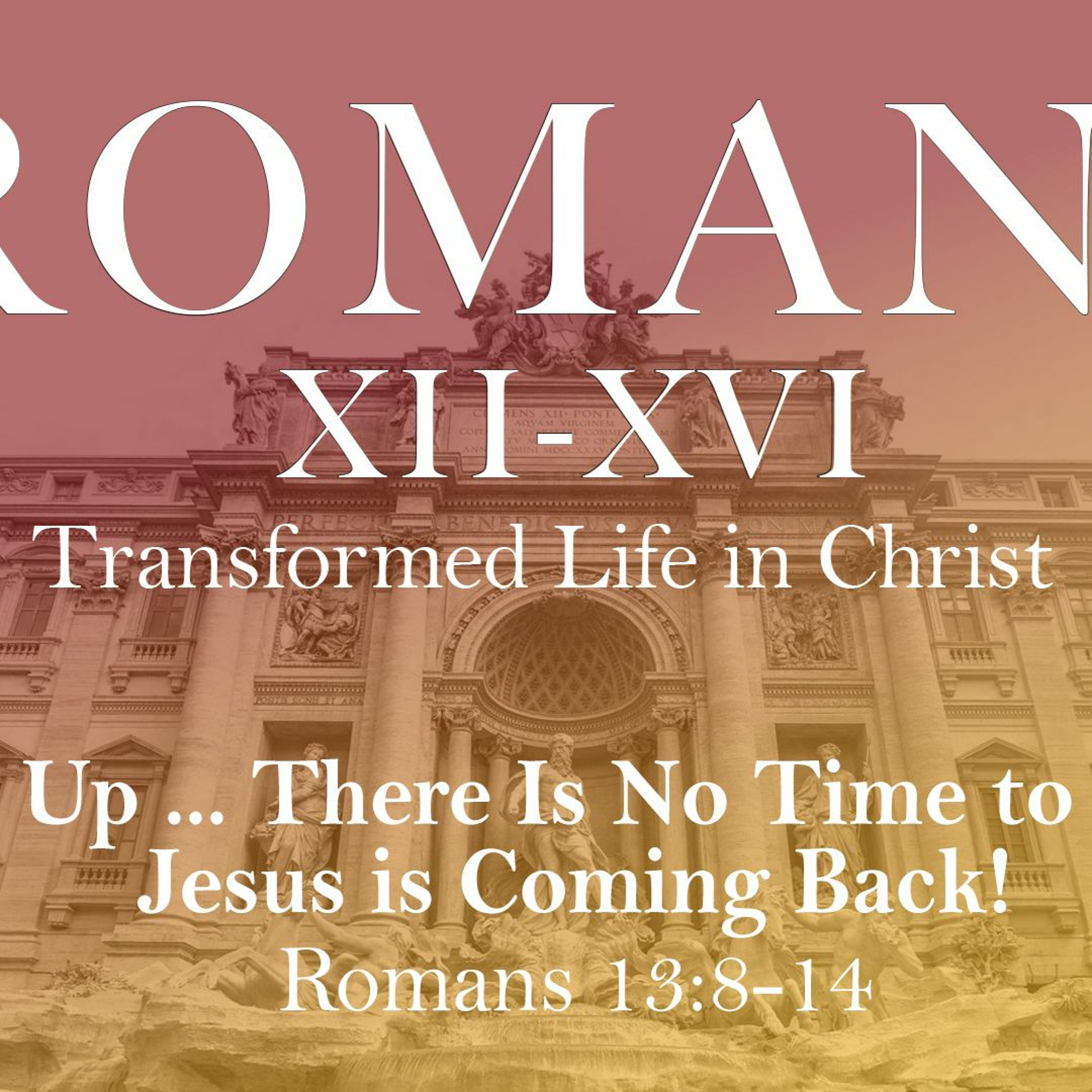 Wake Up... There Is No Time to Sleep - Jesus is Coming Back! (Auditorium) episode artwork