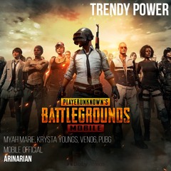 Trendy Power (Dolby Atmos)[PUBG Mobile]