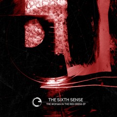 The Sixth Sense - The Woman In The Red Dress EP - Children Of Tomorrow