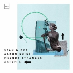 PREMIERE: Sean & Dee & Melody Stranger & Aaron Suiss - Artemis (Stas Drive Remix) [ICONYC]