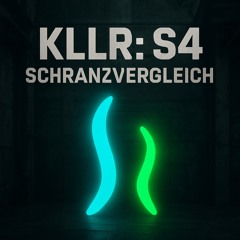 KLLR: S4 - Schranzvergleich