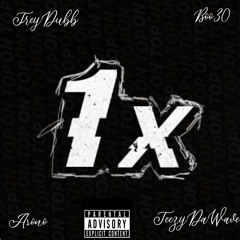 1x Ft.Boo30, Asono, & TeezyDaWave (Prod By.QuaXaR)
