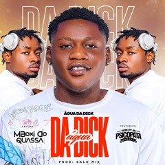 Mboxi Do Quassa feat. Psicopata Dj - Água Da Dick (Afro House)